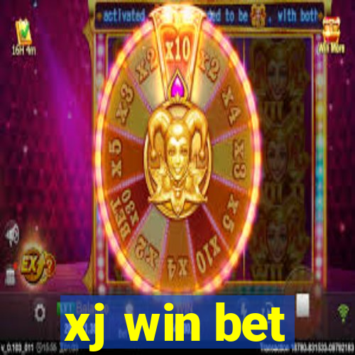 xj win bet